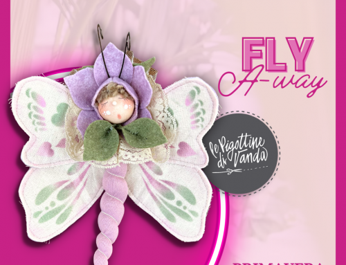 “Fly A-way” – Tutorial n. 2 Primavera 2022